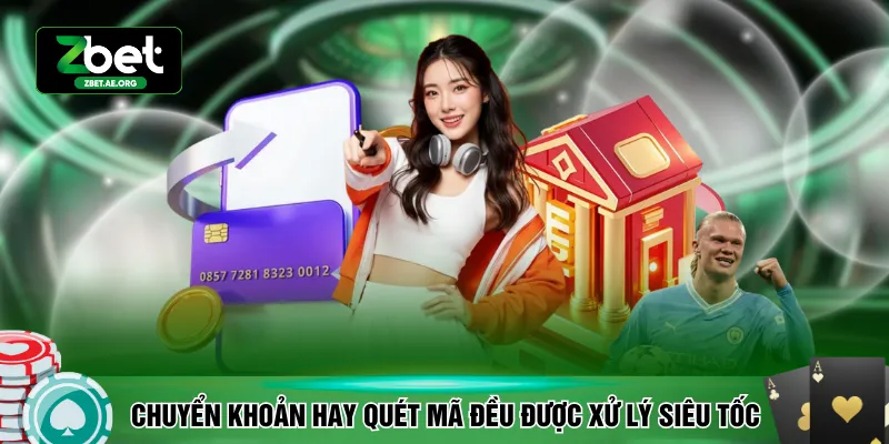 Chuyển khoản hay quét mã đều được xử lý siêu tốc