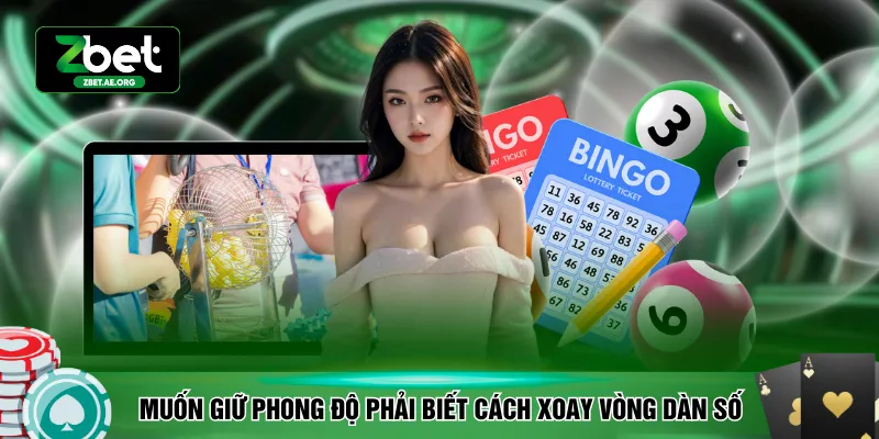 Muốn giữ phong độ phải biết cách xoay vòng dàn số