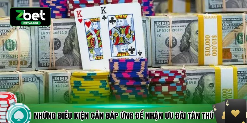 Những điều kiện cần đáp ứng để nhận ưu đãi tân thủ