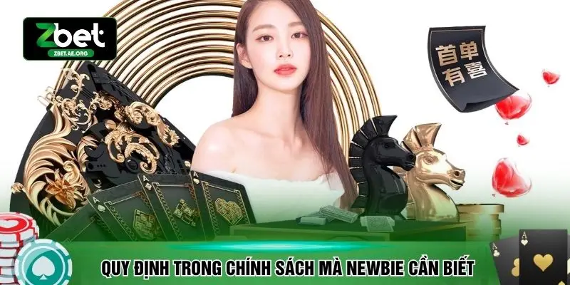 Quy định trong chính sách mà newbie cần biết